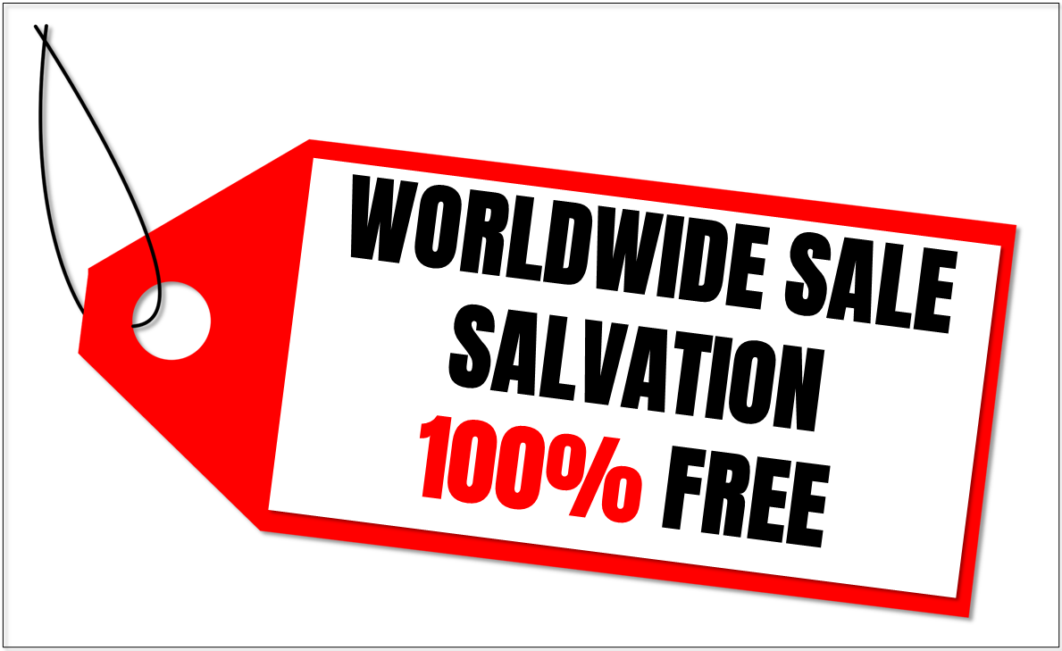 Salvation is free!